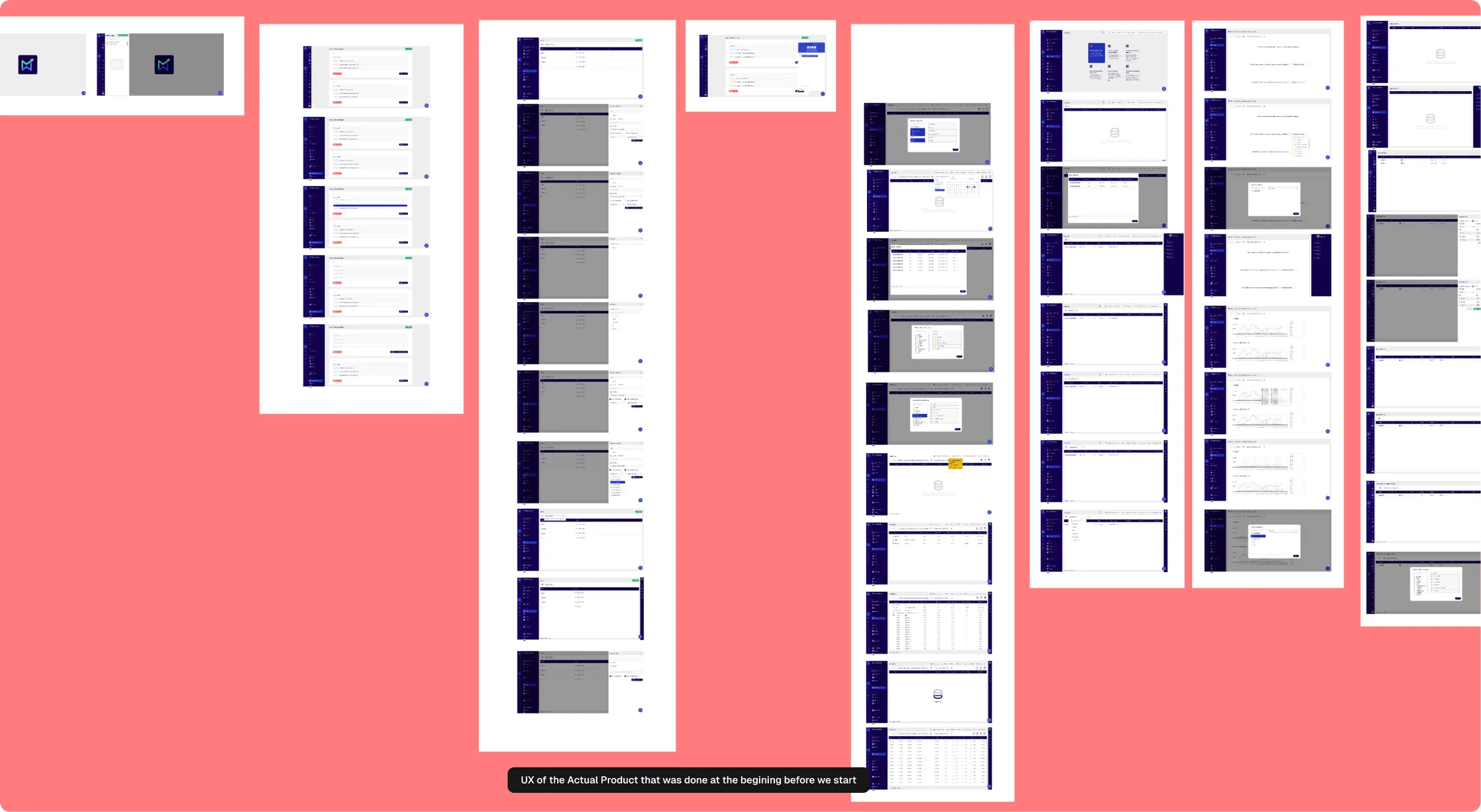 UX of the actual product that was done at the beginning before we started